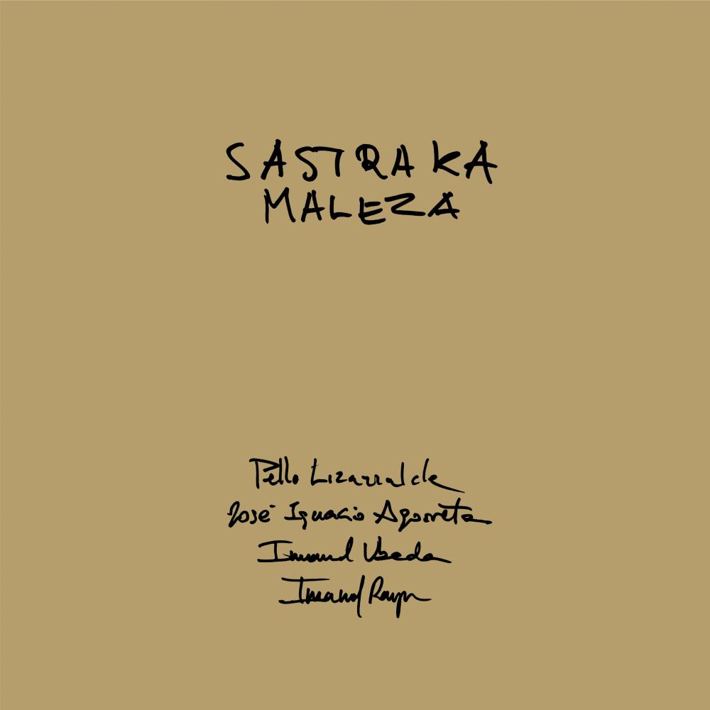 Sastraka/Maleza