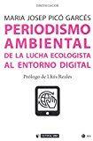 Periodismo ambiental Periodismo ambiental