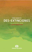 DES-EXTINCIONES. UNA INMERSIÓN RÁPIDA