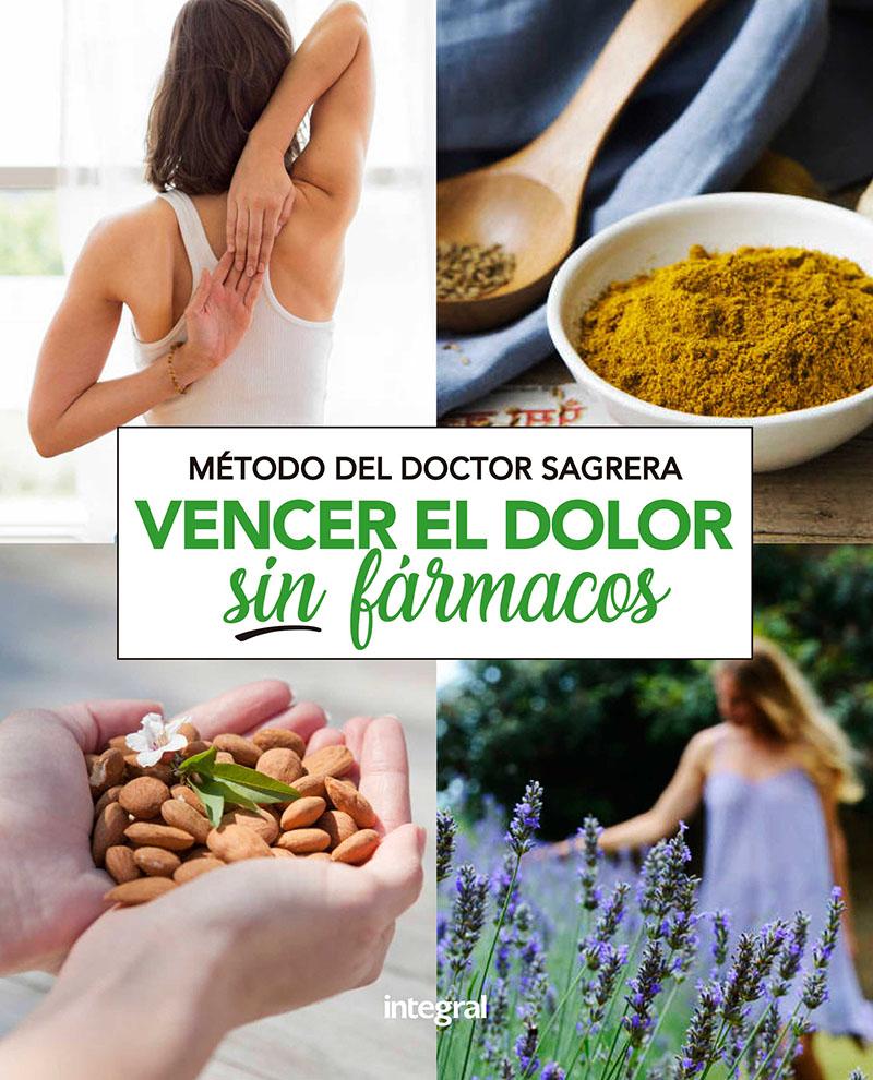 Método del Dr. Sagrera. Vencer el dolor sin fármacos