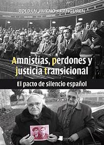 Amnistêas, perdones y justicia transicional