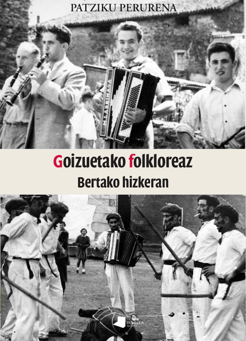 Goizuetako folkloreaz