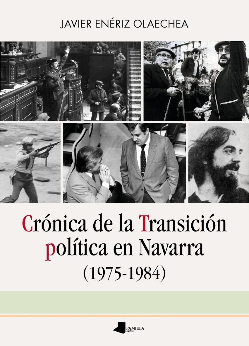 Crónica de la Transición política en Navarra (1975-1984)