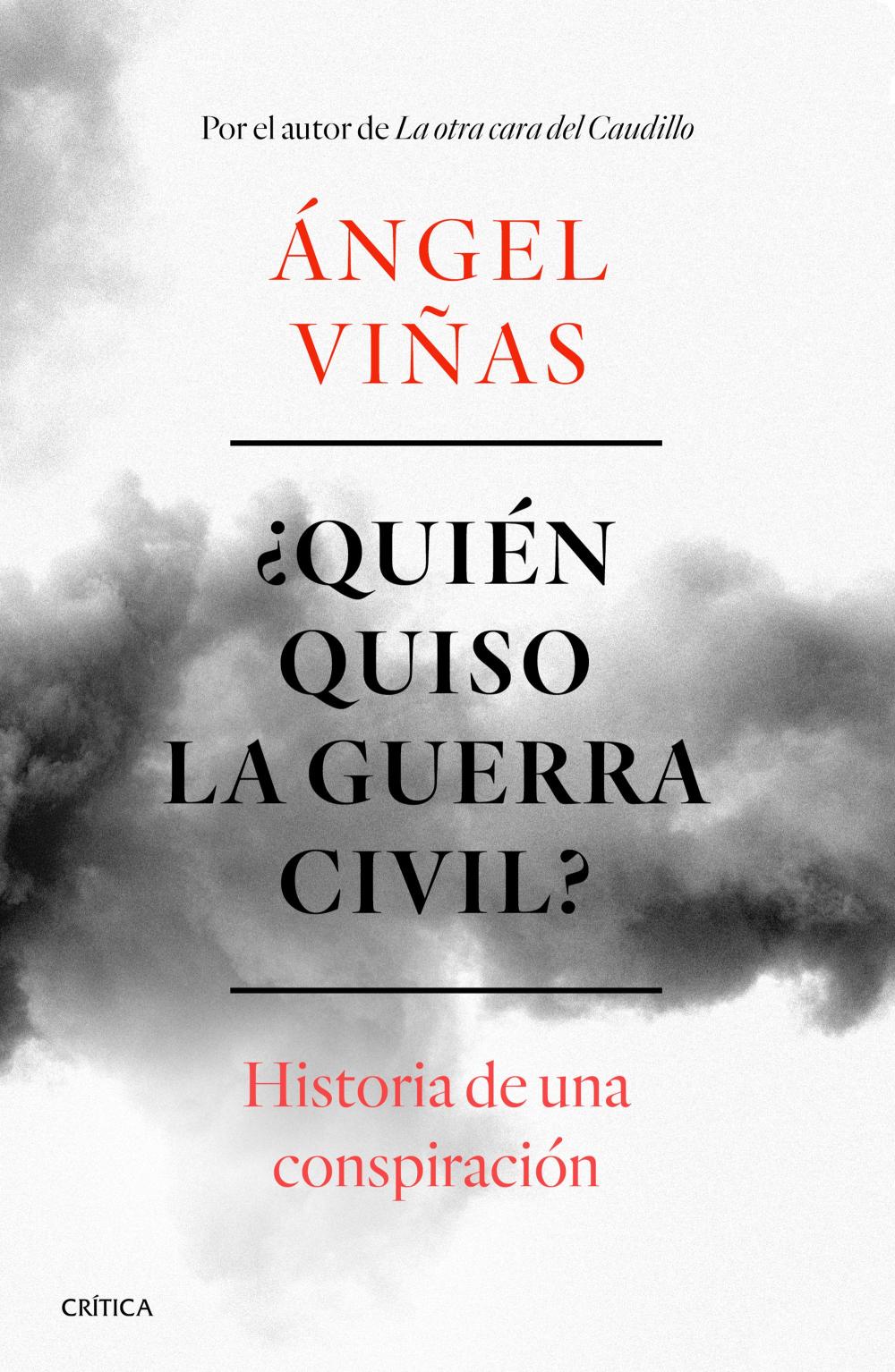 ¿Quién quiso la guerra civil?