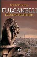 Fulcanelli. El dueño del secreto