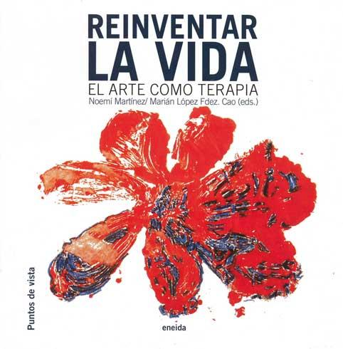 Reinventar la vida