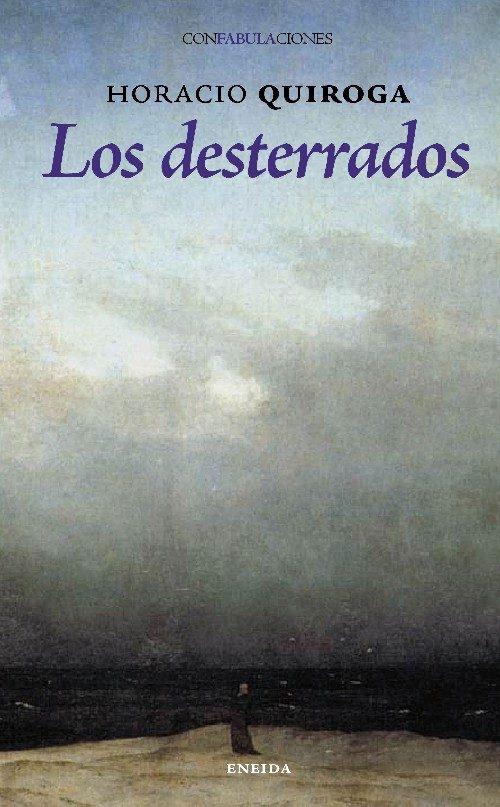 Los desterrados Los desterrados