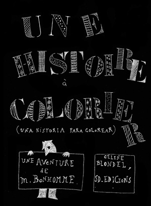 Una historia para colorear= Une histoire à colorier
