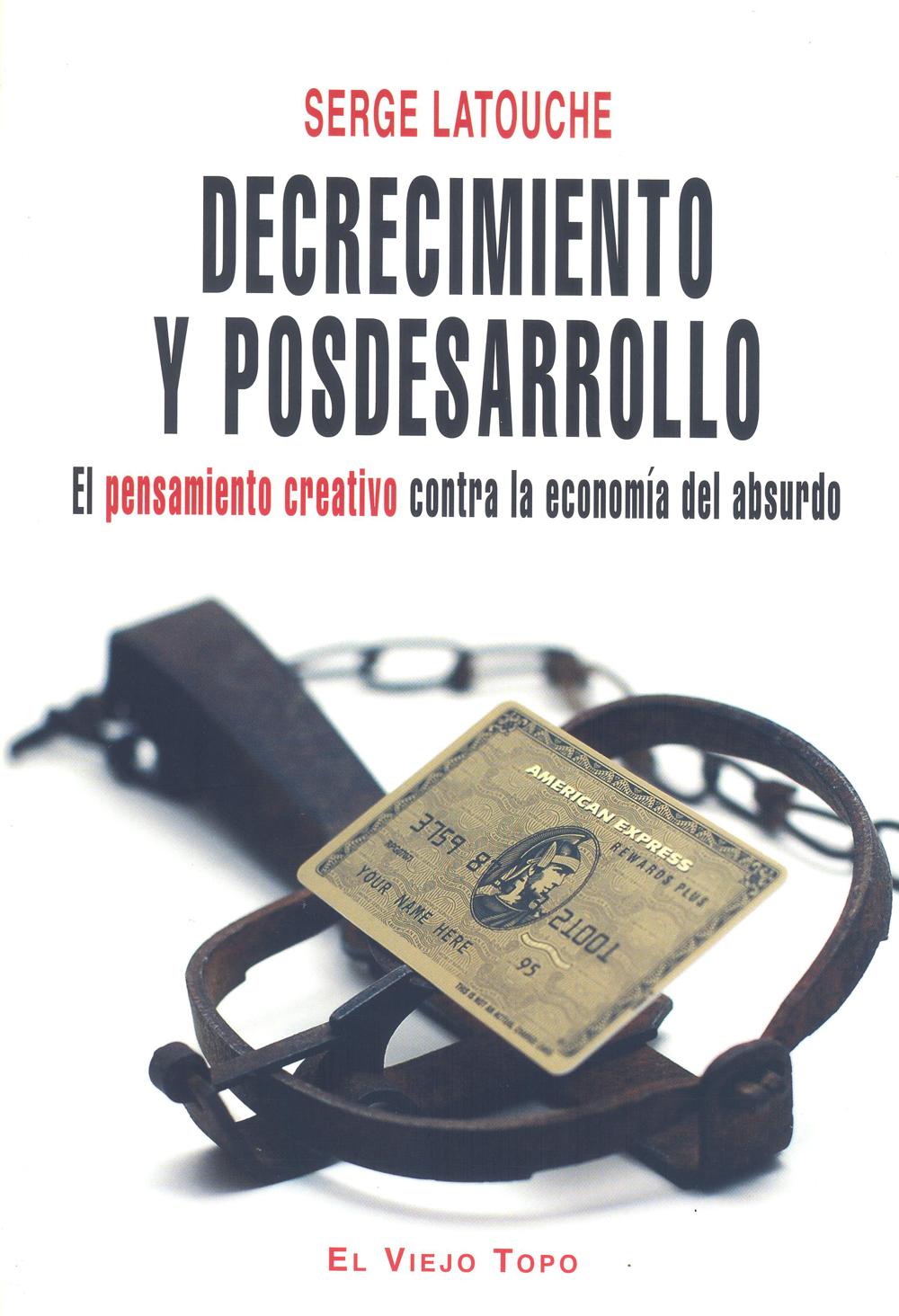 Decrecimiento y posdesarrollo