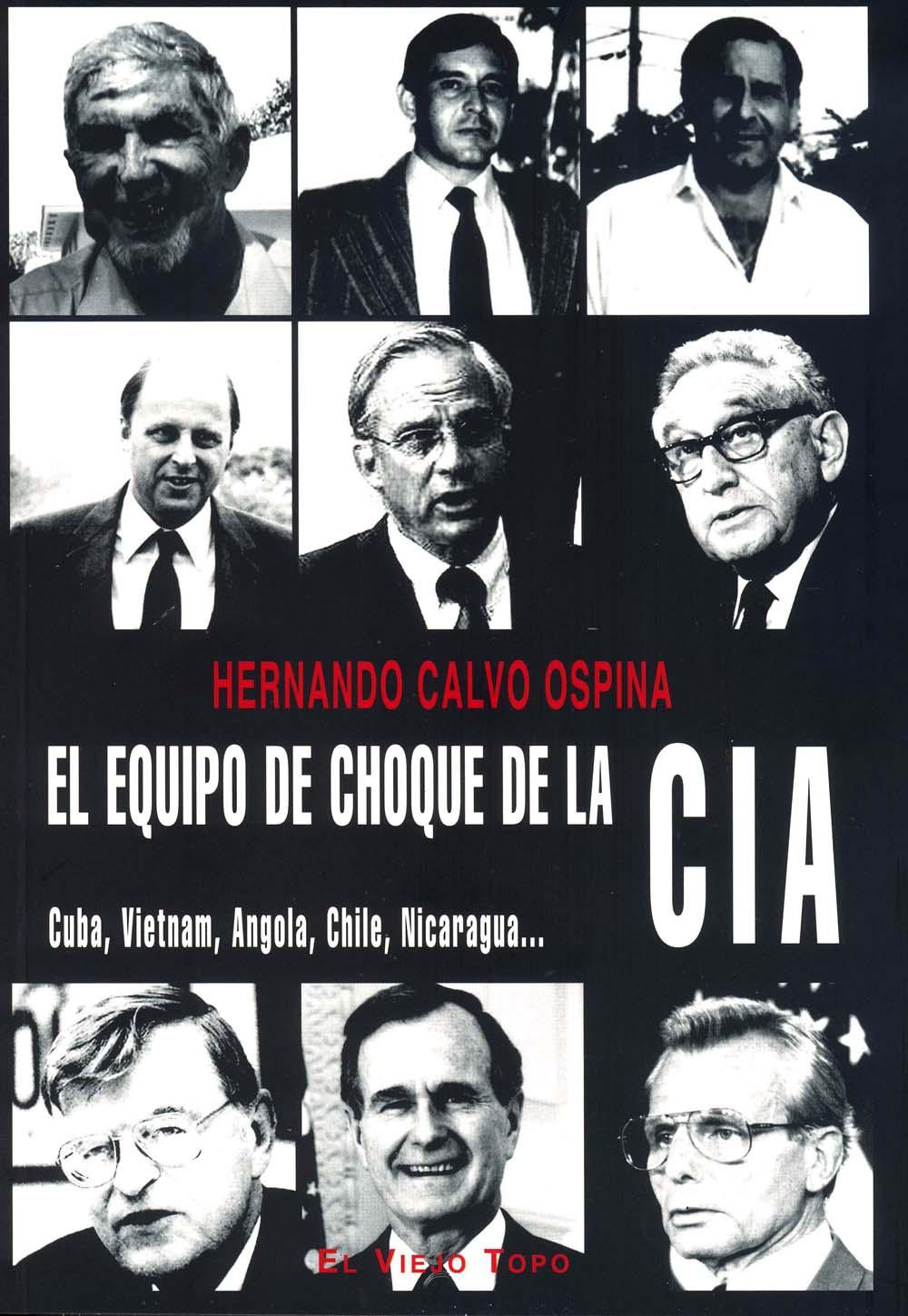 El equipo de choque de la CIA