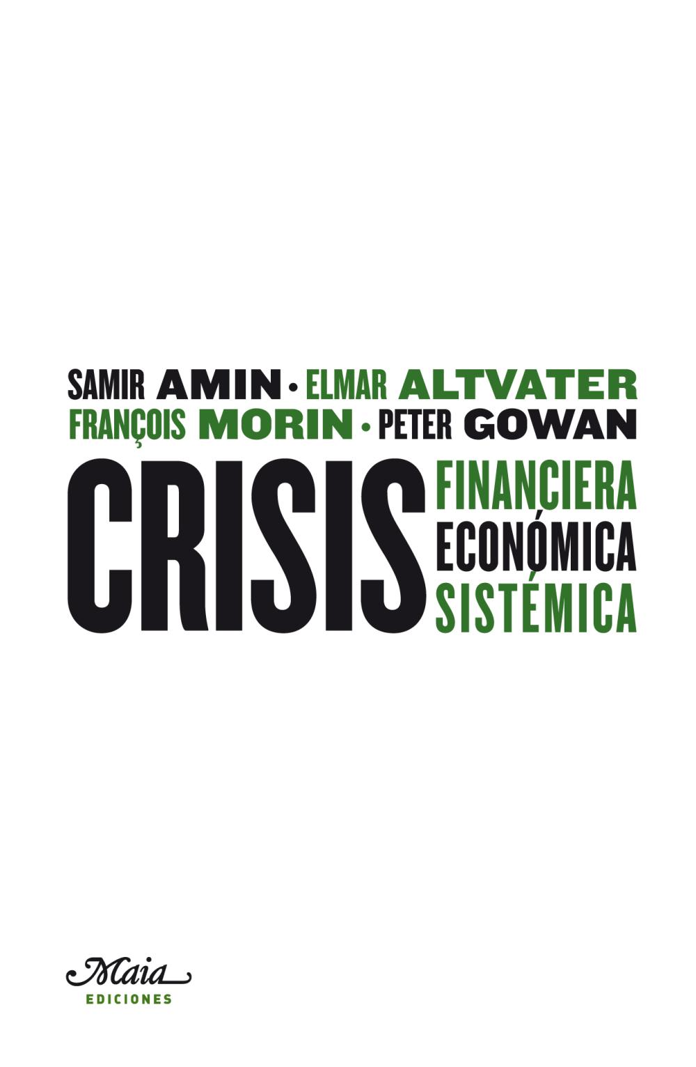 Crisis financiera, económica, sistémica