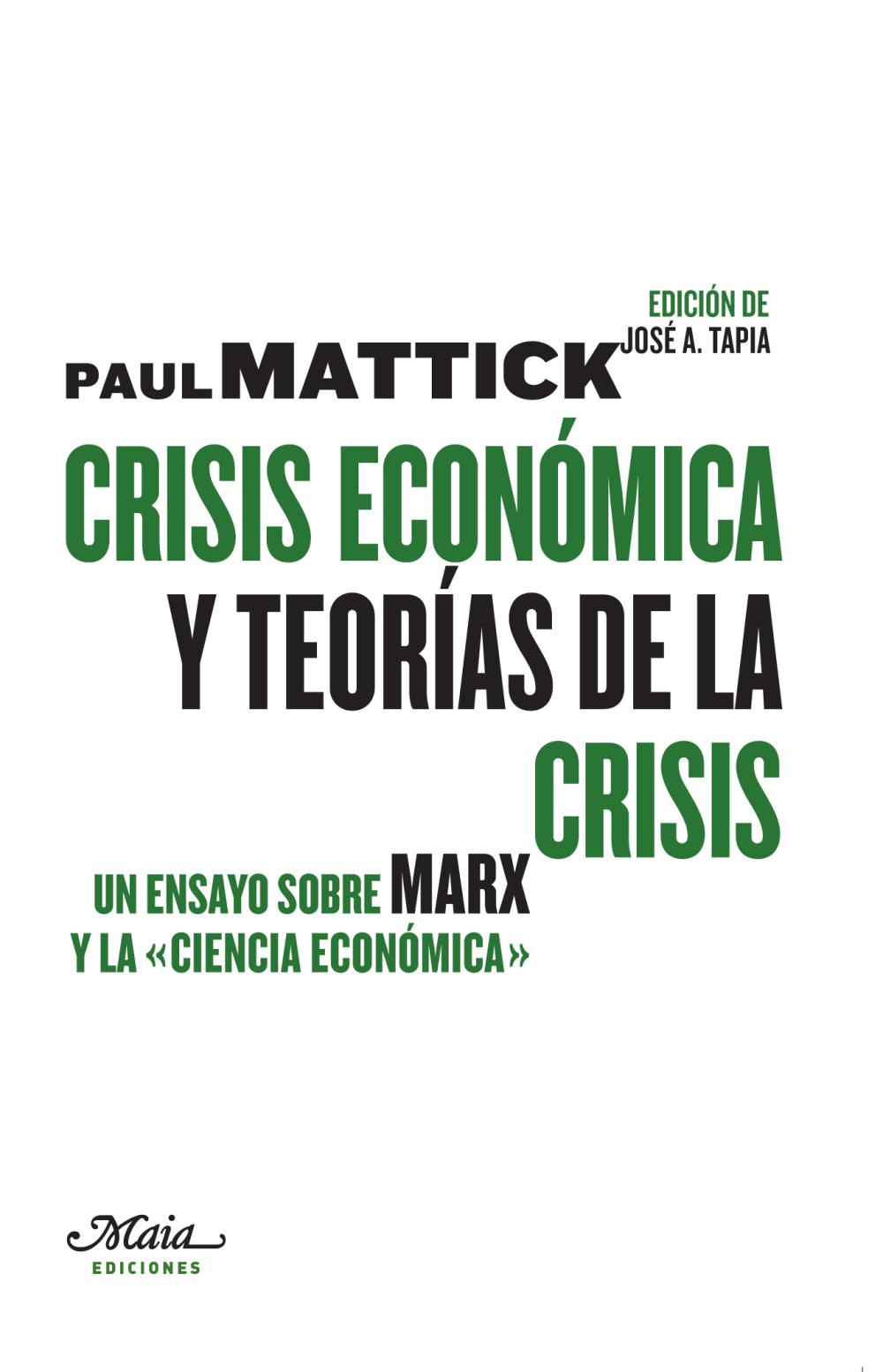 Crisis económica y teorías de la crisis