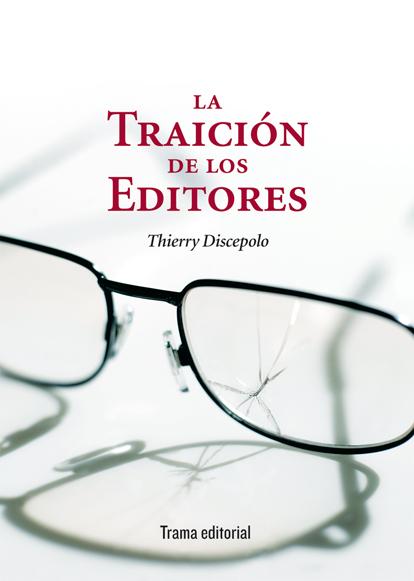 La traición de los editores