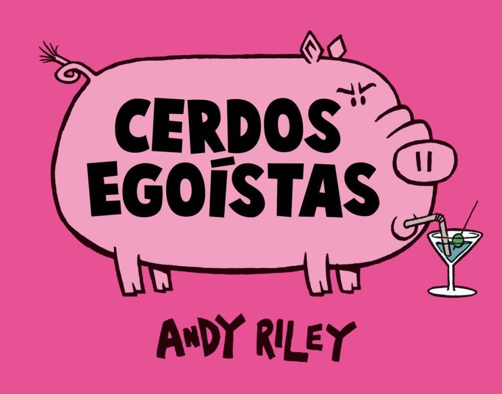 Cerdos egoístas