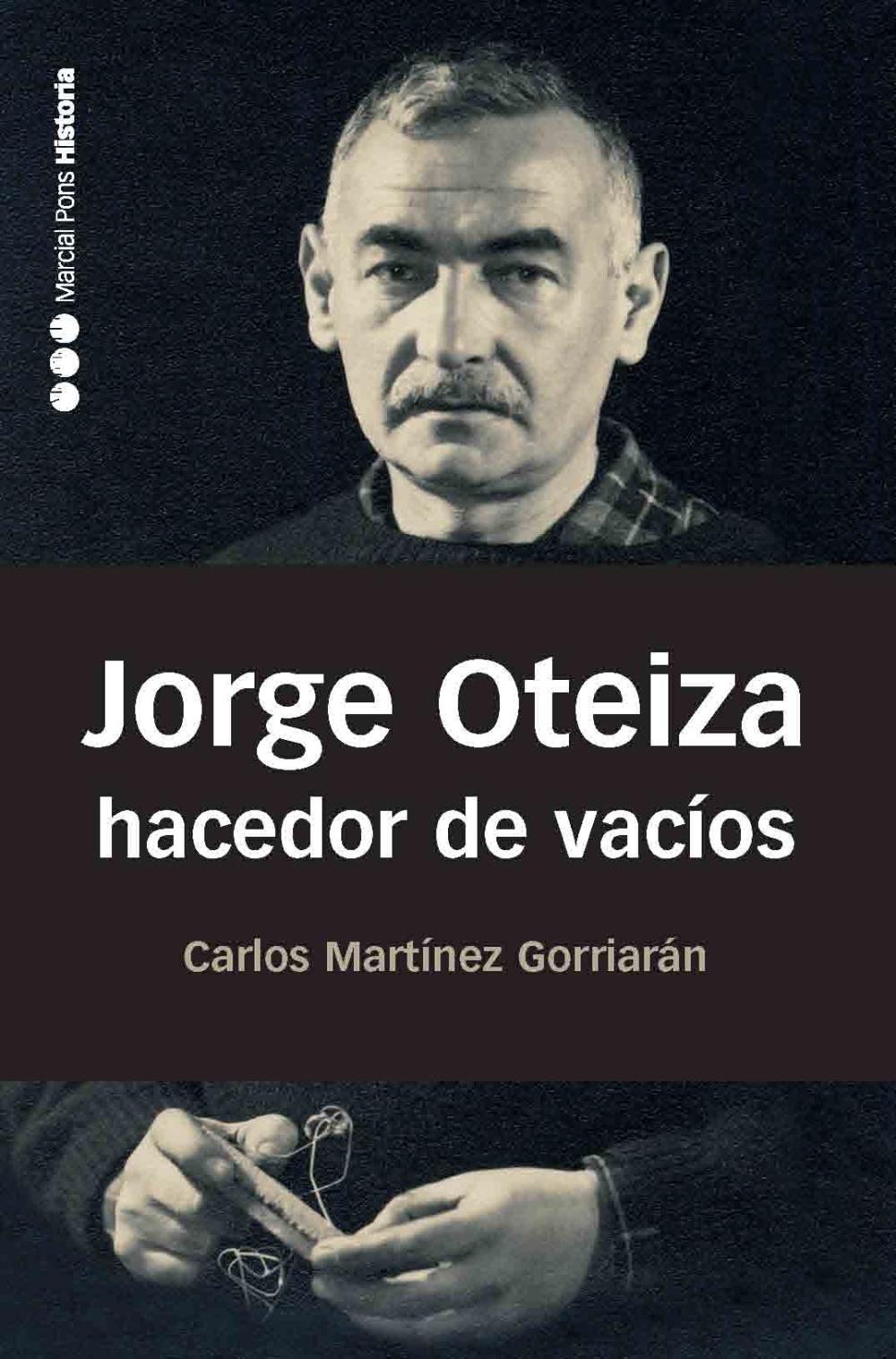JORGE OTEIZA HACEDOR DE VACIOS
