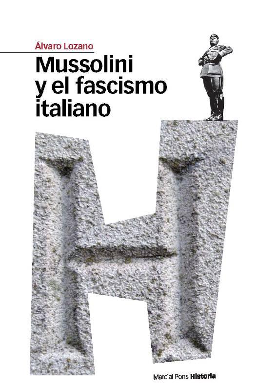 MUSSOLINI Y EL FASCISMO ITALIANO