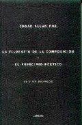 LA FILOSOFÍA DE LA COMPOSICIÓN = THE PHILOSOPHY OF COMPOSITION