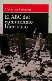 EL ABC DEL COMUNISMO LIBERTARIO