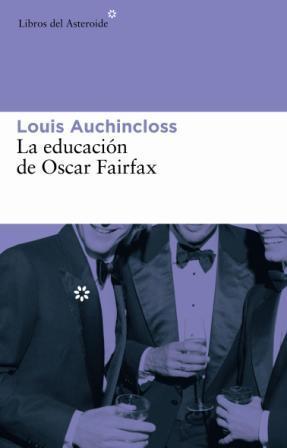 La educación de Oscar Fairfax