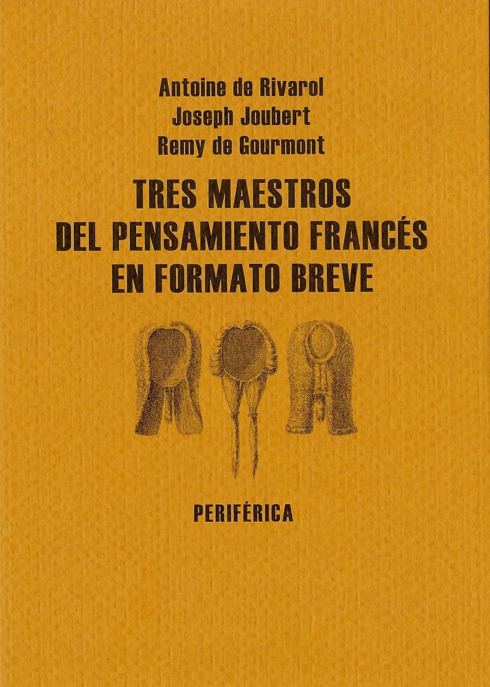 Tres maestros del pensamiento francés en formato breve