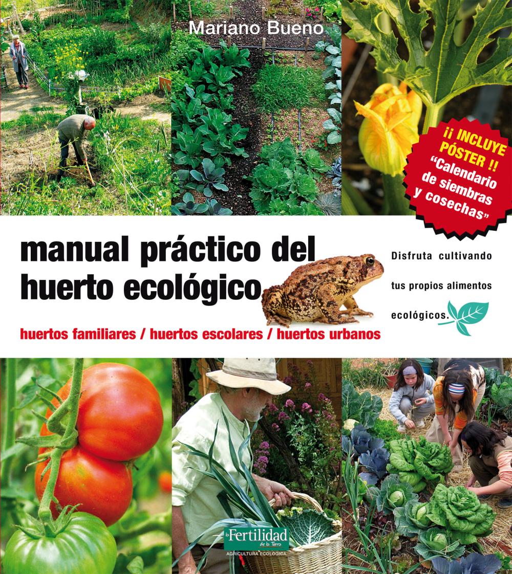 Manual práctico del huerto ecológico