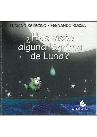 ¿HAS VISTO ALGUNA LAGRIMA DE LUNA?