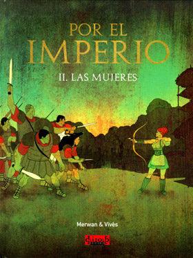 POR EL IMPERIO 02. LAS MUJERES