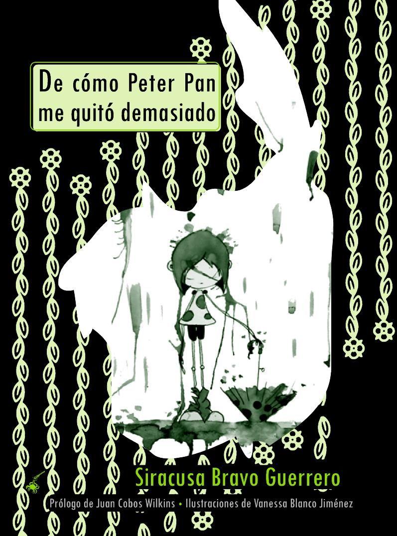 DE CÓMO PETER PAN ME QUITÓ DEMASIADO