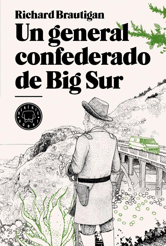 Un general confederado de Big Sur