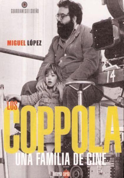 LOS COPPOLA : UNA FAMILIA DE CINE