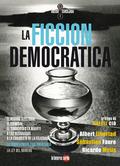 LA FICCIÓN DEMOCRÁTICA