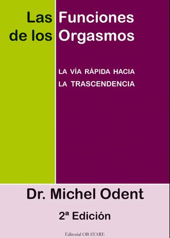 LAS FUNCIONES DE LOS ORGASMOS