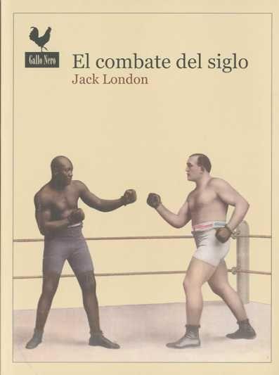 El combate del siglo