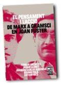 PENSAMENT I L'ACCIO. DE MARX A GRAMSCI EN JOAN FUS