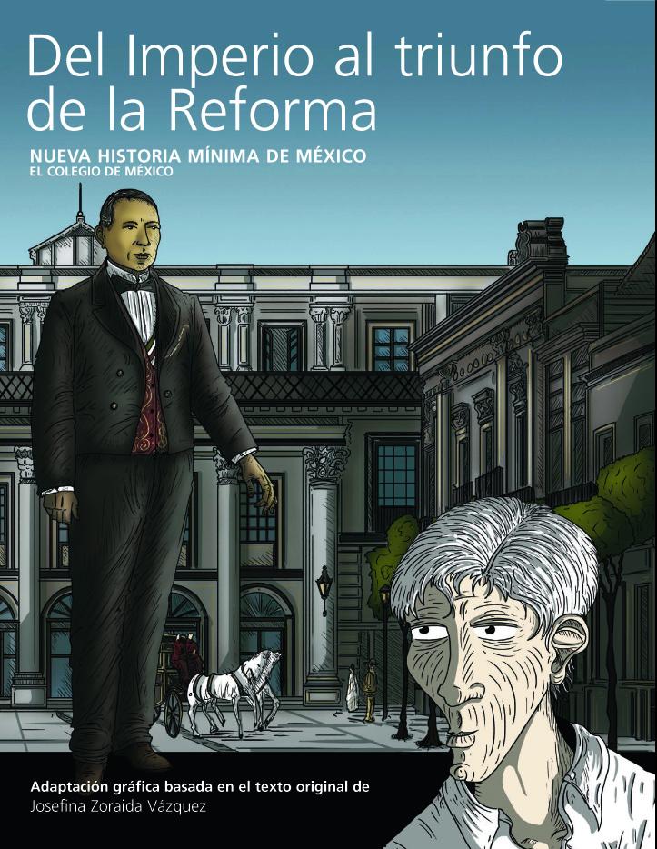 Del Imperio al triunfo de la Reforma