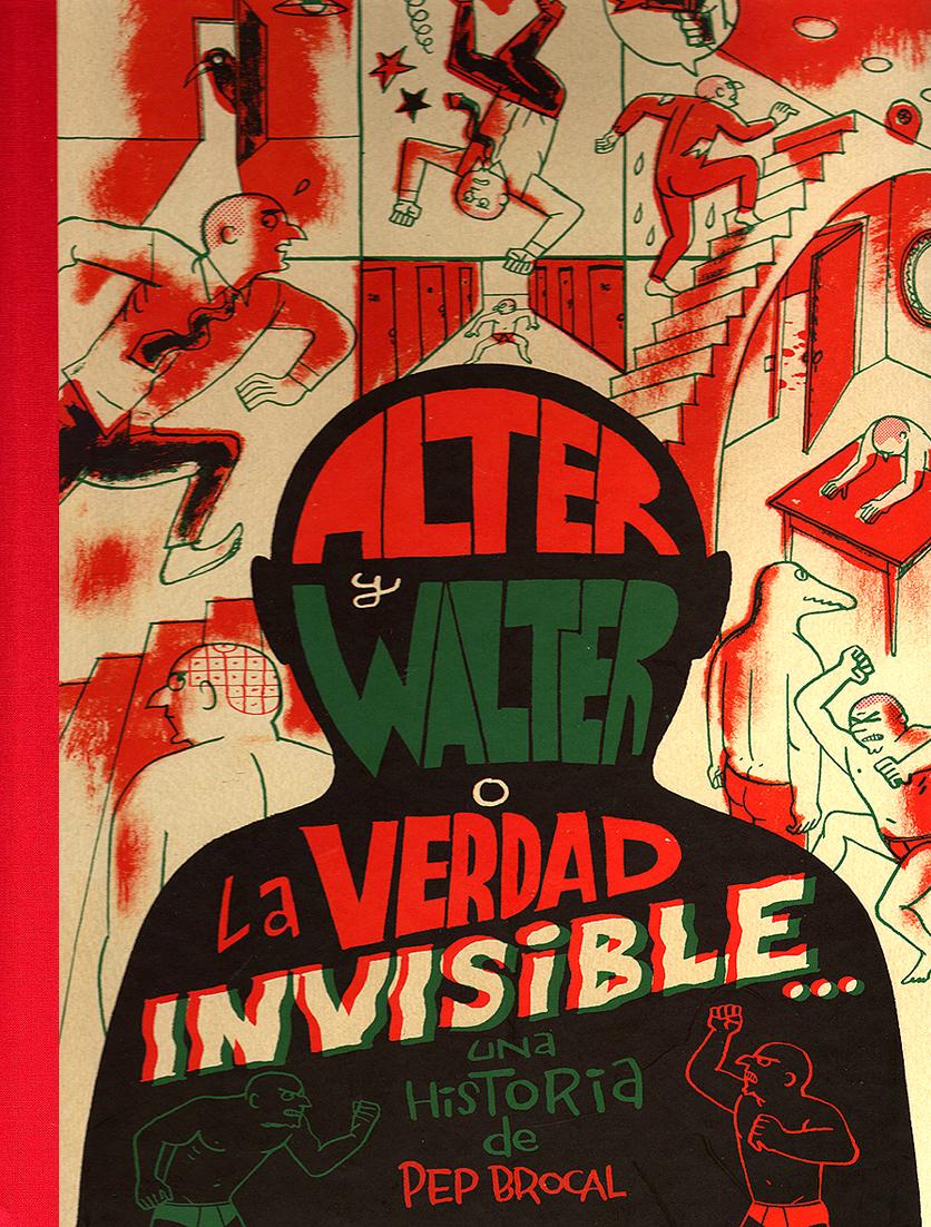 Alter y Walter o la verdad invisible