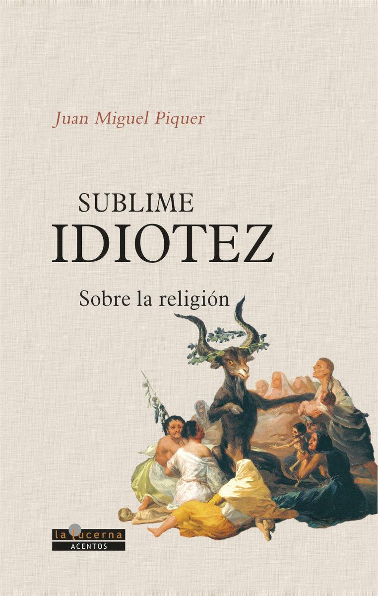 Sublime idiotez