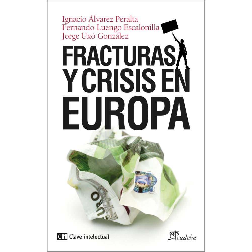 Fracturas y crisis en Europa