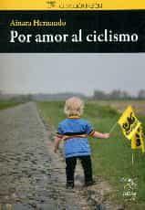 Por amor al ciclismo