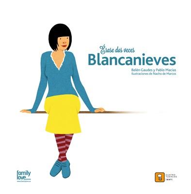 Erase dos veces Blancanieves