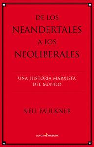 De los neandertales a los neolilberales