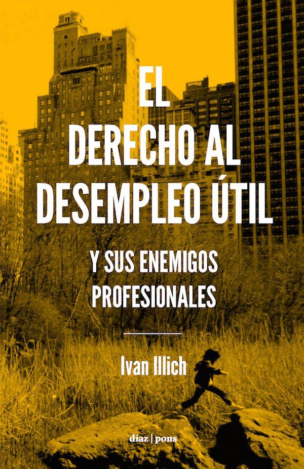 El derecho al desempleo útil