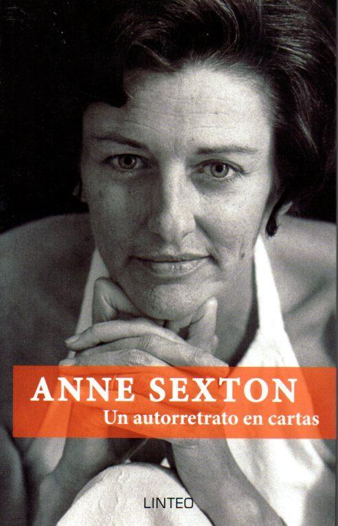 Anne Sexton: un autorretrato en cartas