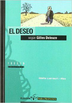 EL DESEO SEGÚN GILLES DELEUZE