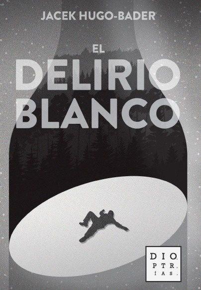 El delirio blanco