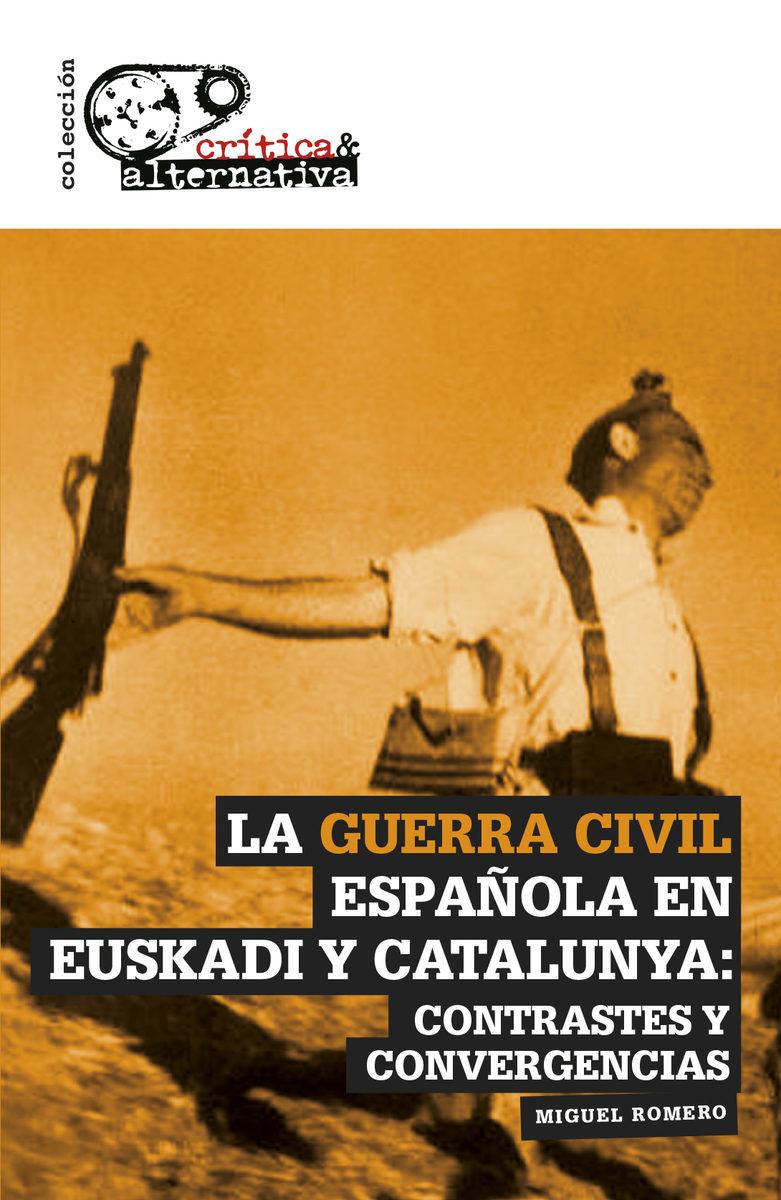 La Guerra Civil española en Euskadi y Catalunya