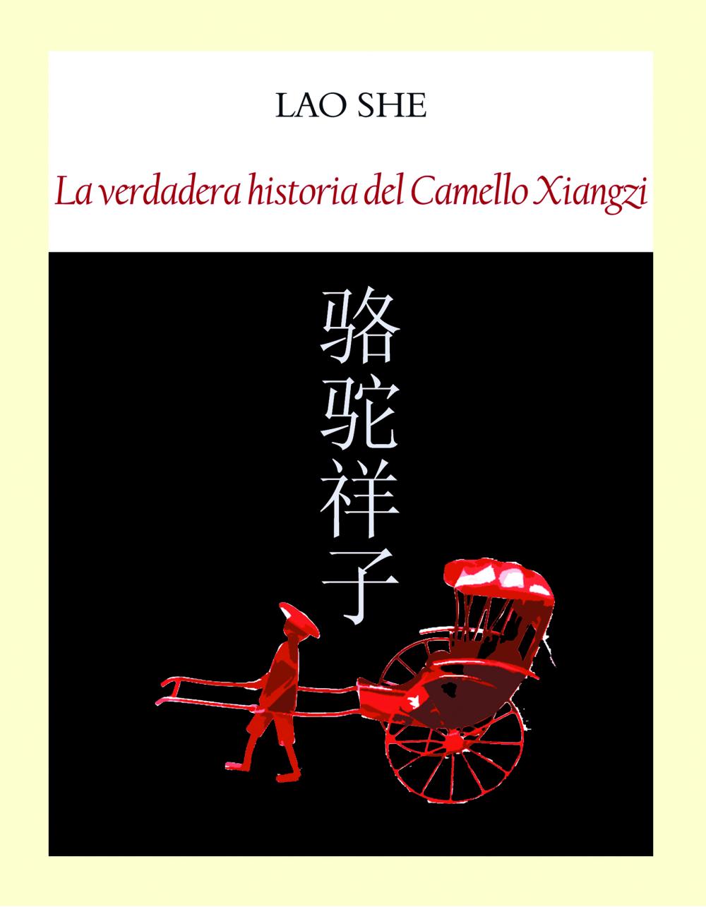 La verdadera historia del Camello Xiangzi