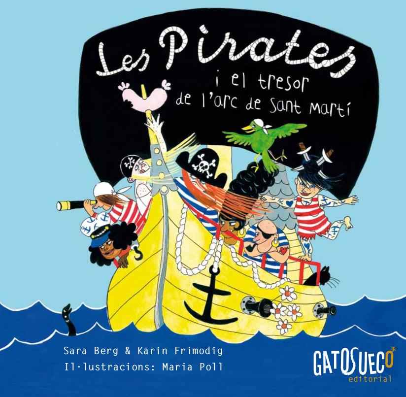 Les pirates i el tresor de l'arc de Sant Martí