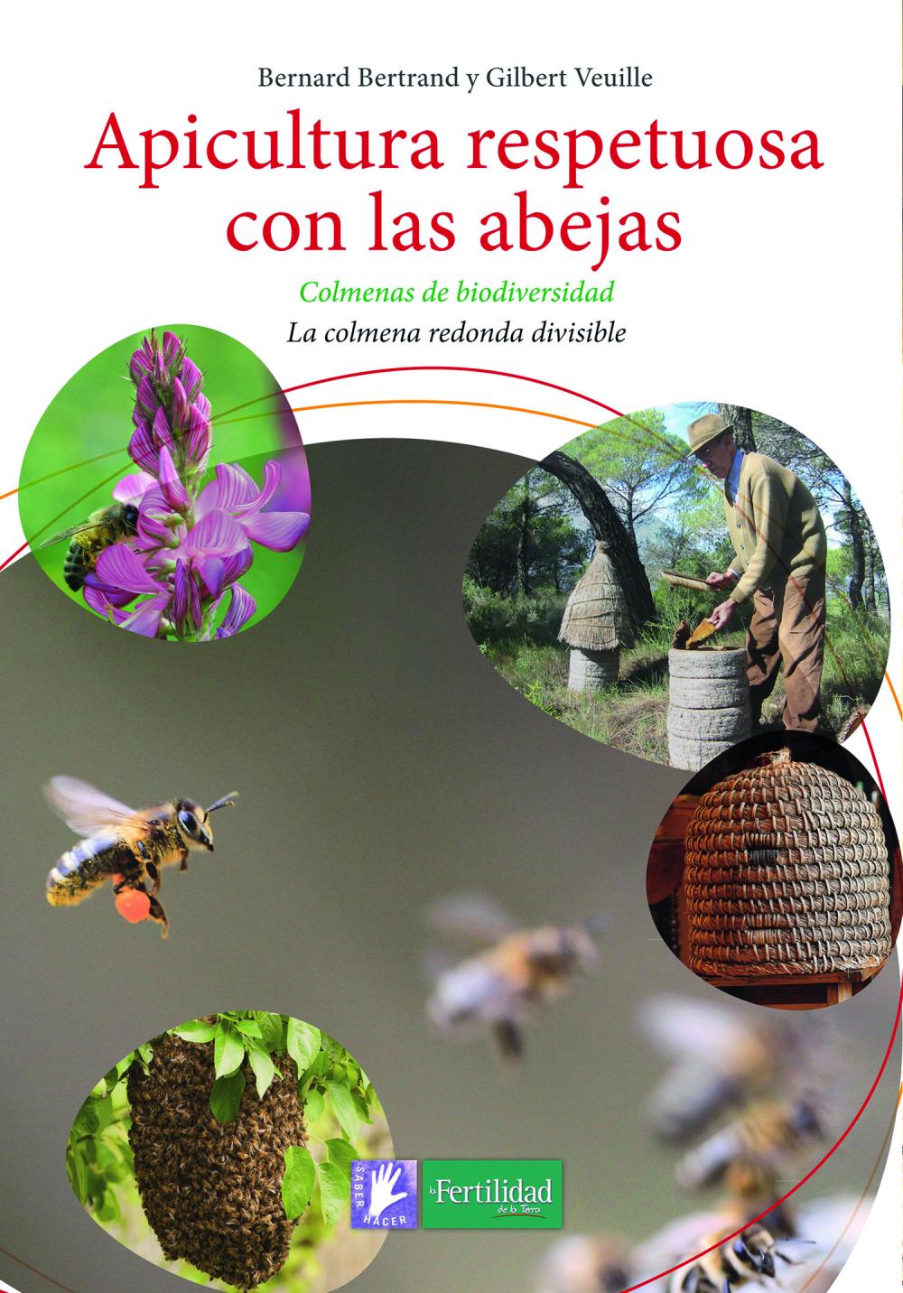 Apicultura respetuosa con las abejas