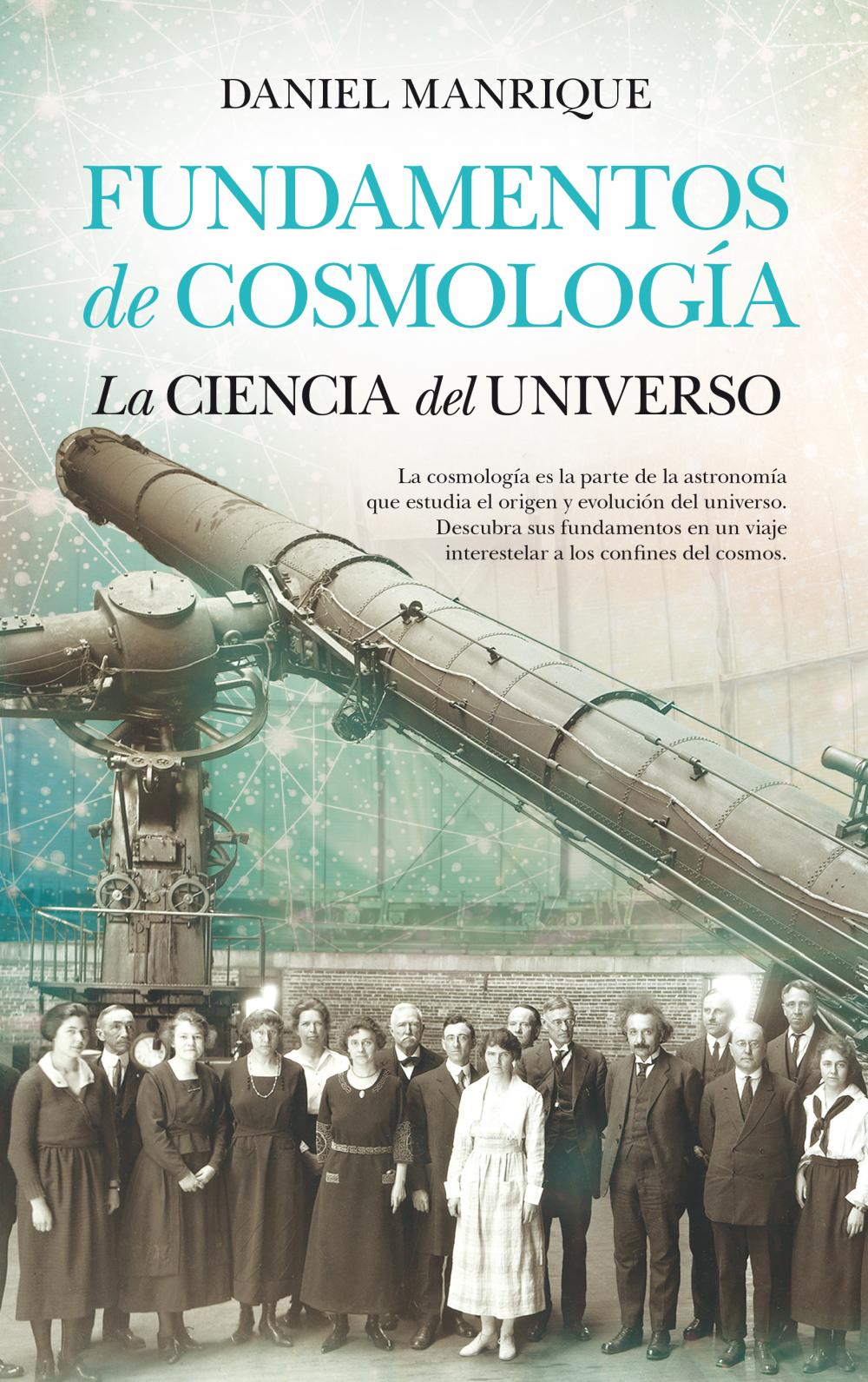 Fundamentos de cosmología, la ciencia del universo